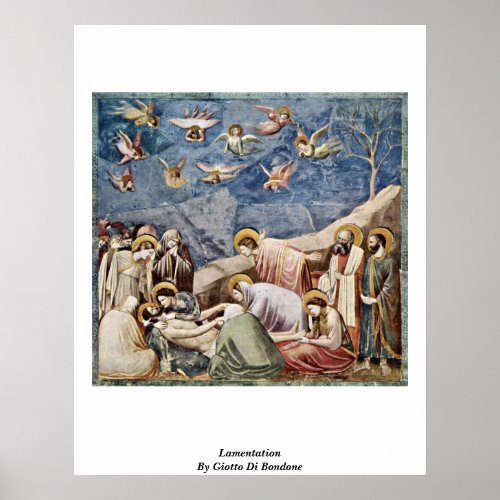 Lamentation By Giotto Di Bondone Poster