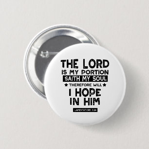 Lamentations 3:24 The Lord is My Portion Quotes Button