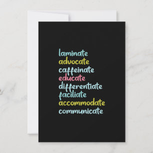 Laminate Advocate Caffeinate Educate Invitation