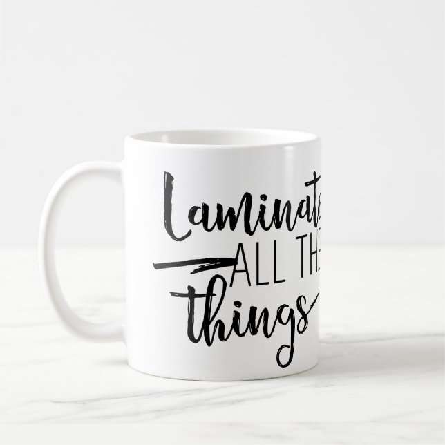 Laminate All The Things Mug (Left)