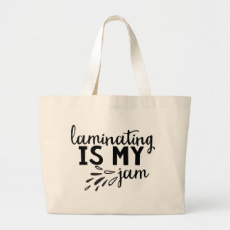 Laminating is my Jam! Tote