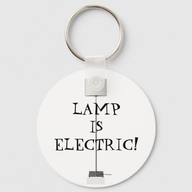 Lamp is Electric! Keychain (Front)