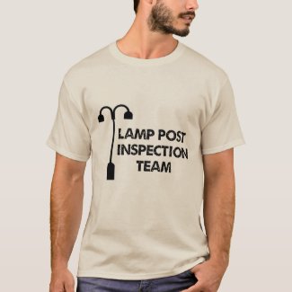 Lamp Post Inspection Team T-Shirt