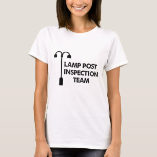 Lamp Post Inspection Team T-Shirt