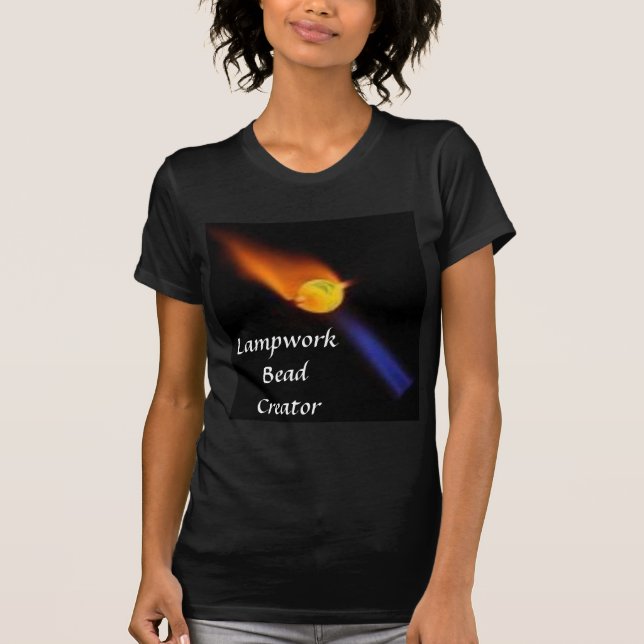 Lampwork Bead Creator T-Shirt (Front)