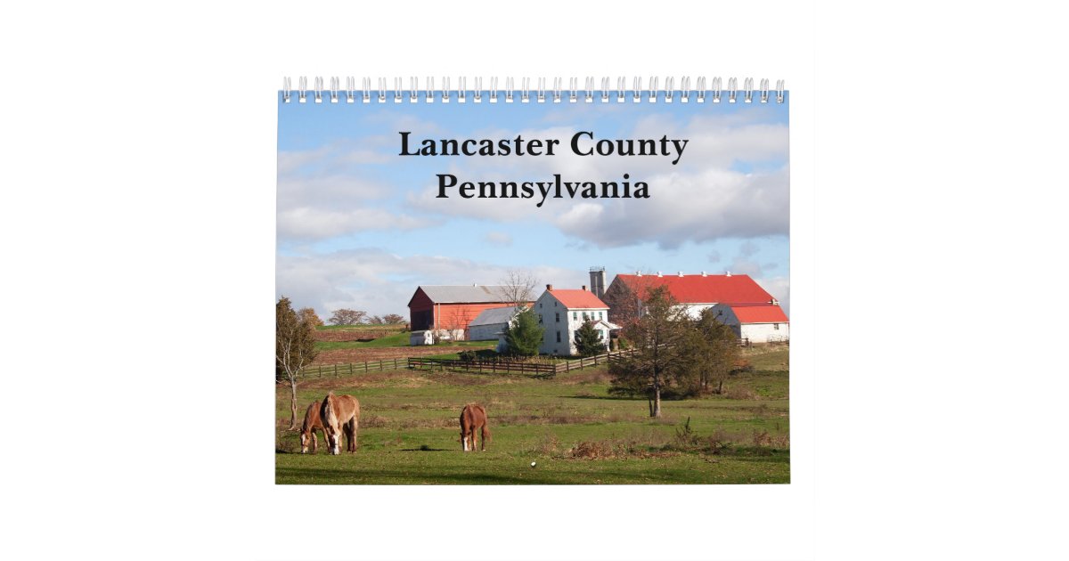 Lancaster County, Pennsylvania Calendar Zazzle