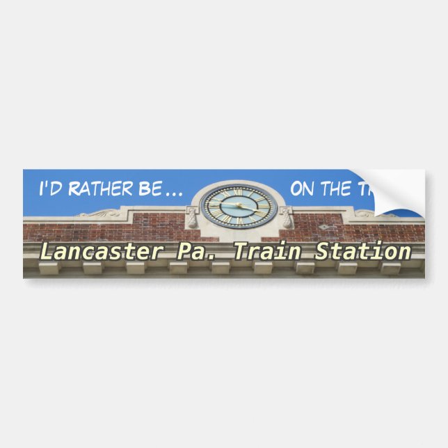 Lancaster Train Station! Bumper Sticker! Sticker (Front)