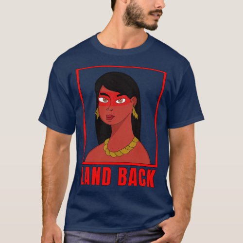 Land Back T_Shirt