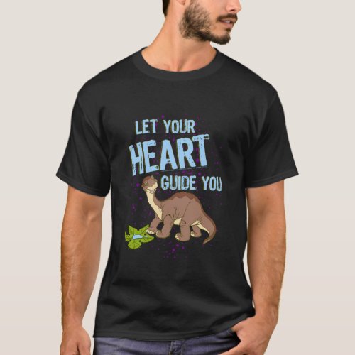 Land Before Time Littlefoot Let Your Heart Guide Y T_Shirt