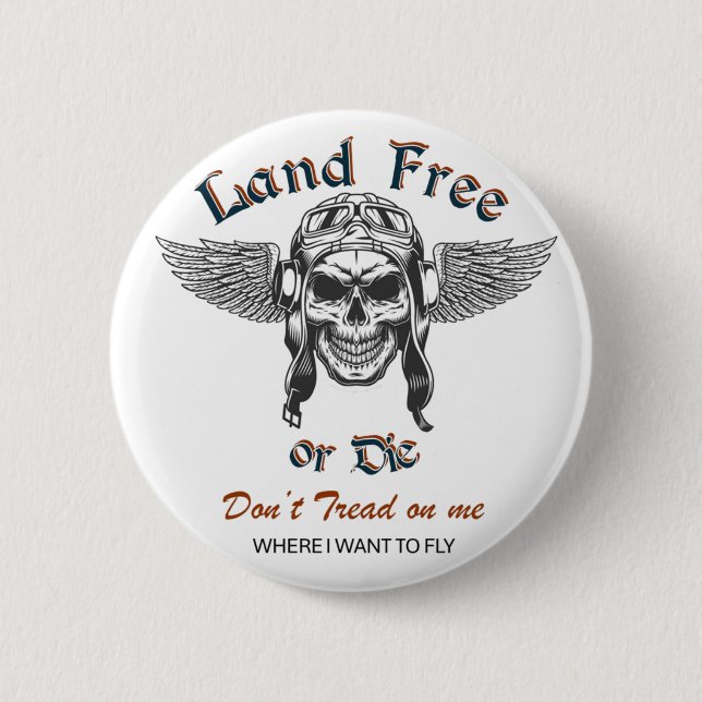 Land Free or Die Button (Front)