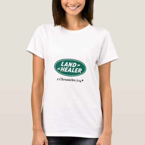Land Healer Land Rover parody T_Shirt
