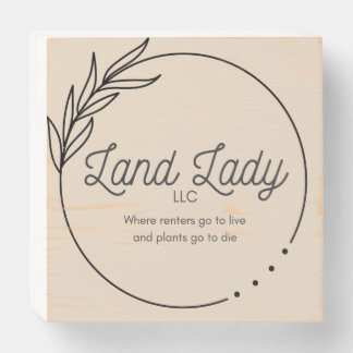 Land Lady LLC wooden sign