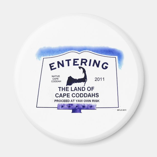 Land of Cape Coddahs Magnet (Front)