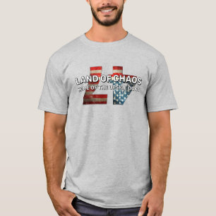 LAND OF CHAOS HOME OF THE UPSIDE DOWN T-shirt