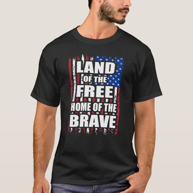 Land of Free Home of the Brave flag day june 14 T-Shirt (Front)