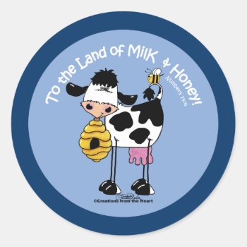 Land Of Milk & Honey Classic Round Sticker by creationhrt at Zazzle