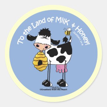 Land Of Milk & Honey Classic Round Sticker by creationhrt at Zazzle