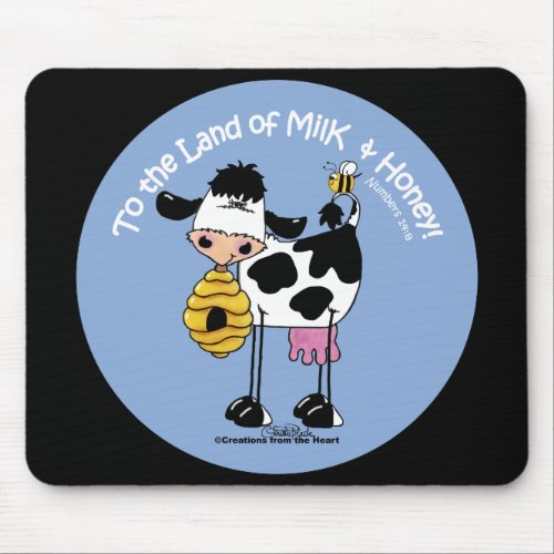 Land of Milk  Honey Mouse Pad