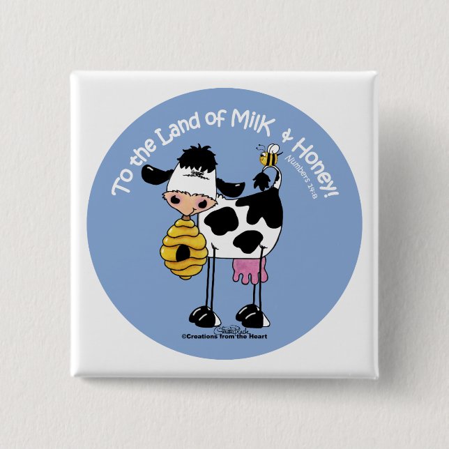 Land of Milk & Honey Pinback Button (Front)