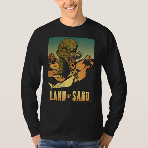 Land Of Sand Desert Snake Monster Cool Fun Retro A T_Shirt