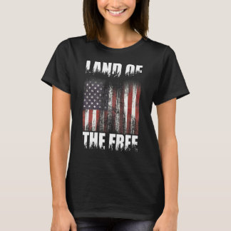 Land Of The Free 2nd Amendment 4th Of July Americ T-Shirt