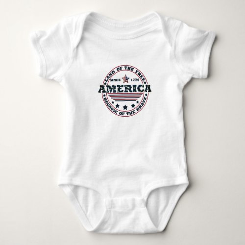Land Of The Free Because Of The Brave 4th of july Baby Bodysuit