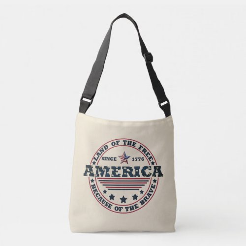 Land Of The Free Because Of The Brave 4th of july Crossbody Bag