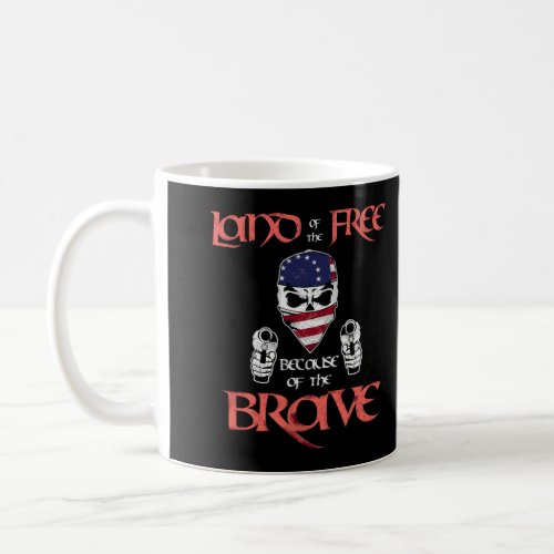 Land Of The Free Because Of The Brave Betsy Ross U Coffee Mug