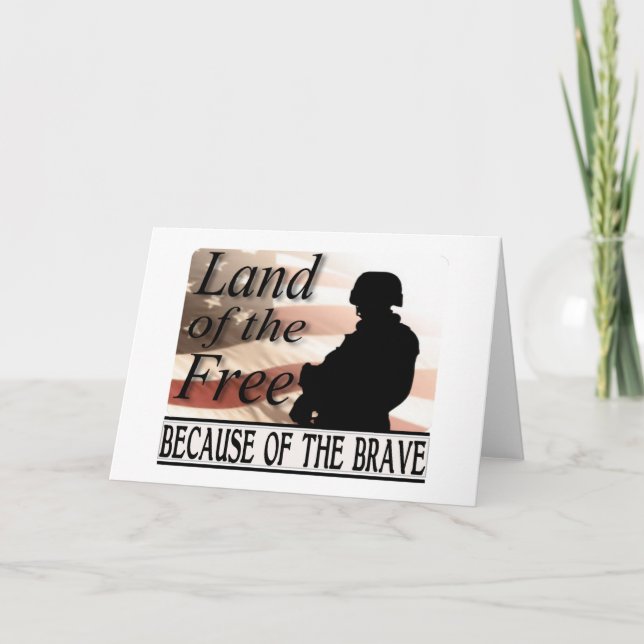 Land of the Free Because of the Brave Card (Front)