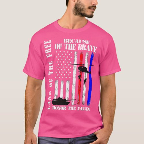 Land Of The Free Because Of The Brave Honor The Fa T_Shirt