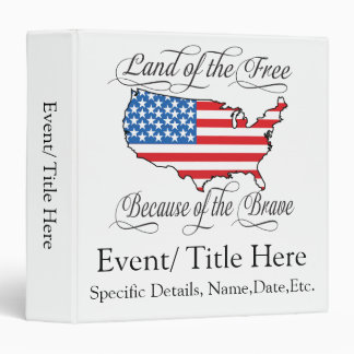 Land of the Free because of the Brave Patriotic US Binder