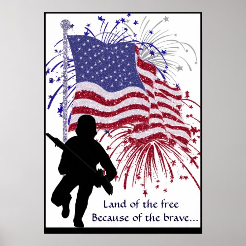 Land of the Free Because of the Brave Poster