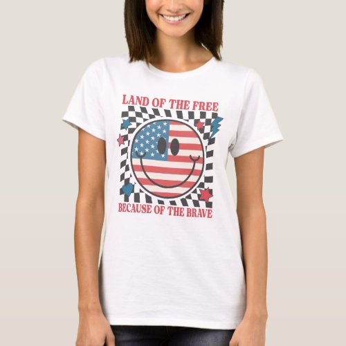 Land Of The Free Because Of The Brave T_Shirt
