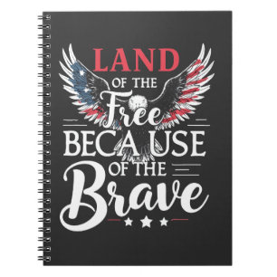 Land of The Free Because of The Brave Veteran's Notebook