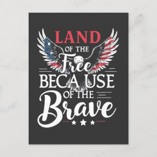 Land of The Free Because of The Brave Veteran's  Postcard
