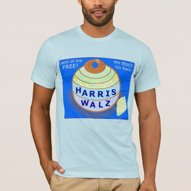 Land of the Free HARRIS-WALZ   T-Shirt (Front)