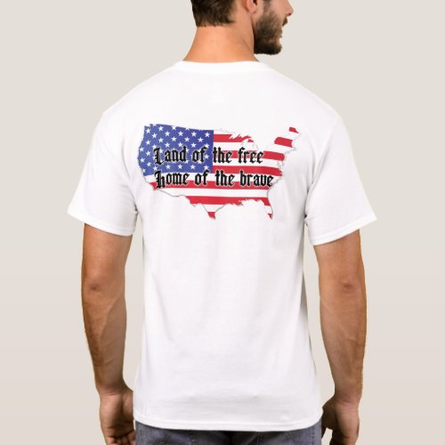Land of the free Home of the brave  T_Shirt