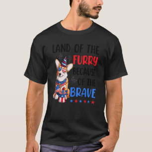Land Of The Furry Corgi 4th Of July Merica Usa Ame T-Shirt