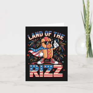 Land Of The Rizz Hotdog Funny 4th Of July American Card