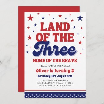 Land Of The Three 4th July Patriotic 3rd Birthday Invitation by OhiaLehuaStore at Zazzle