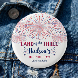 Land Of The Three! 4th Of July 3rd Birthday Party Button