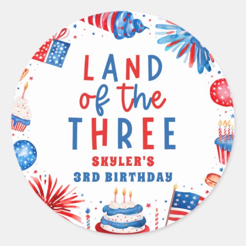Land Of The Three 4th of July 3rd Birthday Party Classic Round Sticker