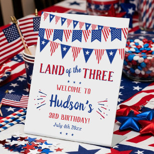 Land Of The Three! 4th Of July 3rd Birthday Party Pedestal Sign