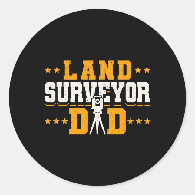 Land Surveyor Dad Fathers Day Classic Round Sticker (Front)