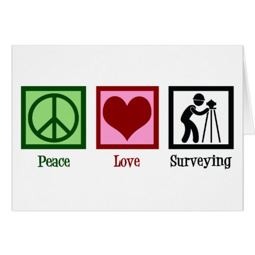 Land Surveyor Peace Love Surveying Company Card