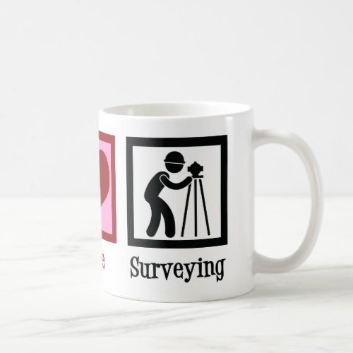 Land Surveyor Peace Love Surveying Company Coffee Mug