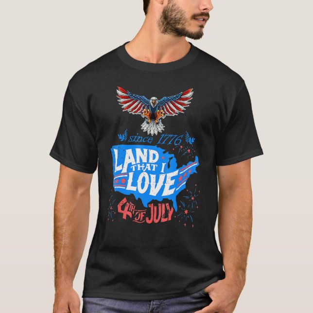 Land That I Love T-Shirt (Front)