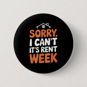 Landlord Property Manager, Sorry I Can’t It's Rent Button