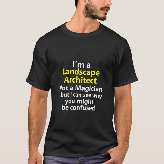Landscape Architect Job Career Occupation Designer T-Shirt (Front)