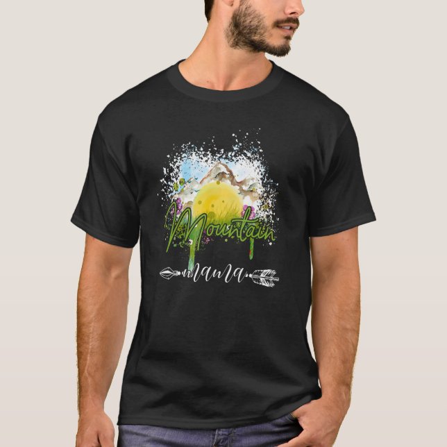 Landscape Mountain Mama Hiking Mom Flower Mothers  T-Shirt (Front)